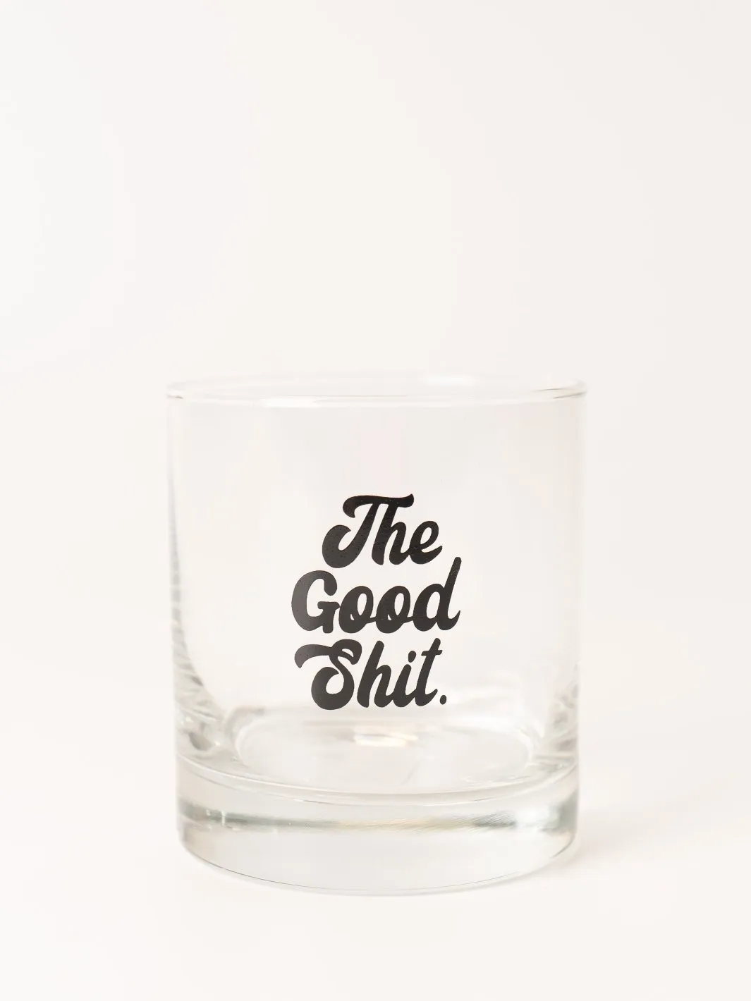 Good Sh*t Whiskey Glass