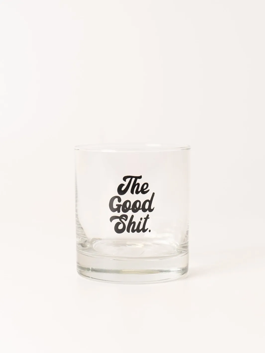 Good Sh*t Whiskey Glass