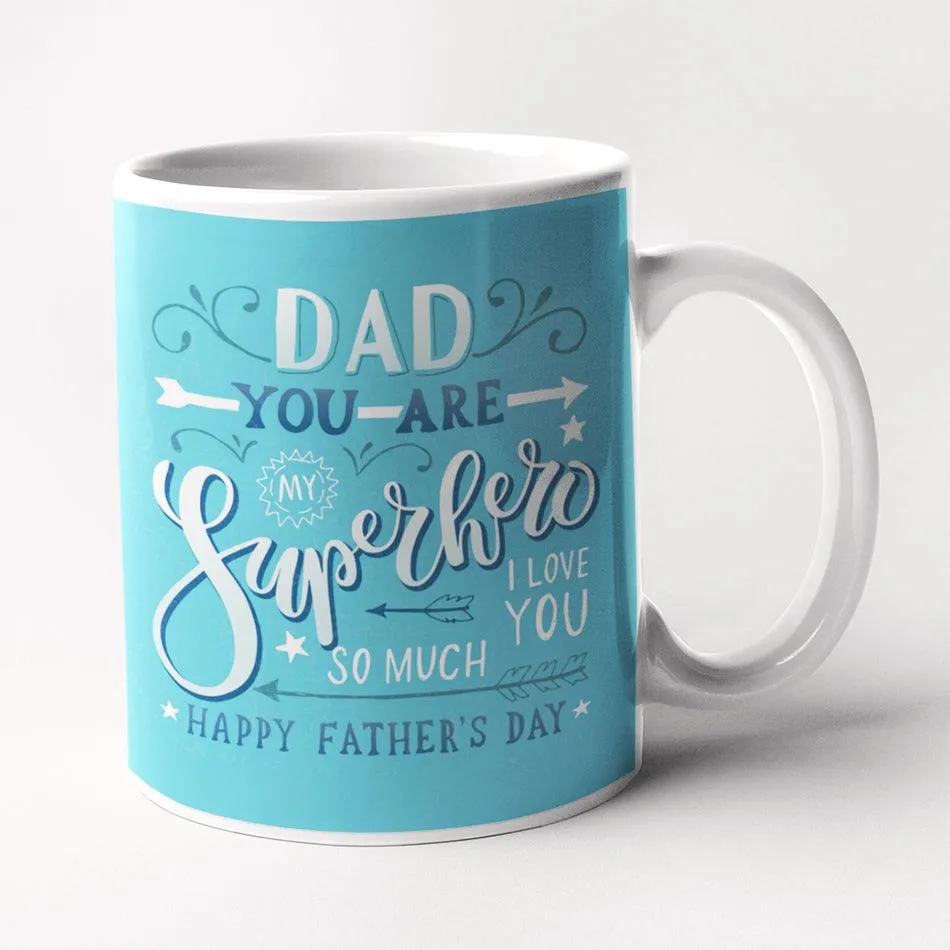 Personalised Dad You Are My Superhero Mug